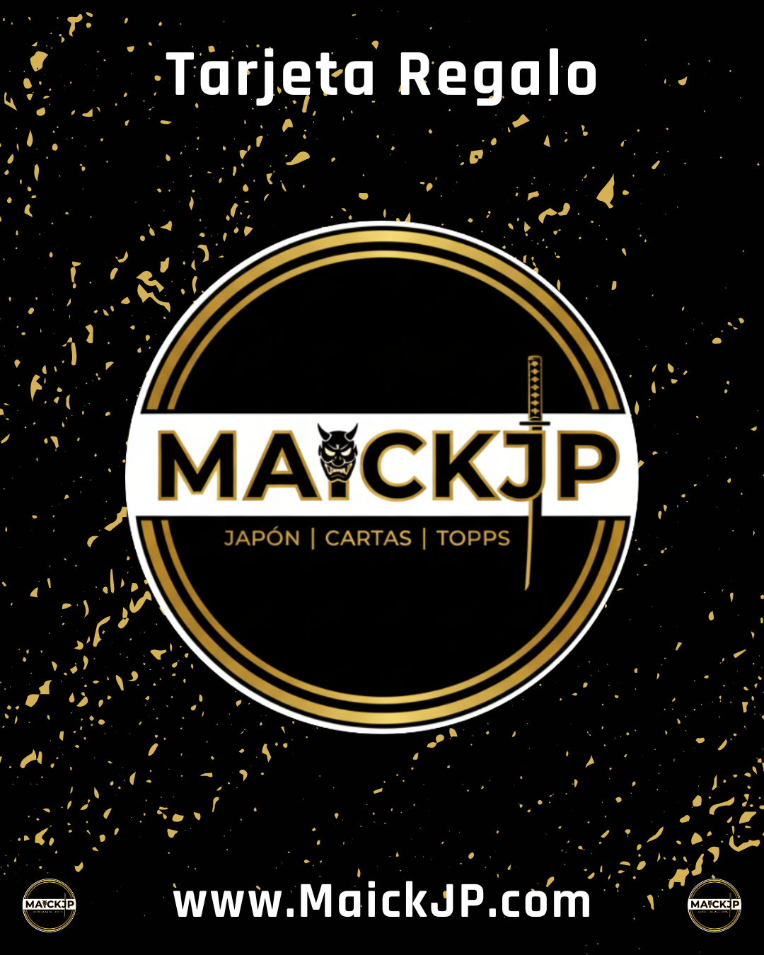Tarjeta regalo MaickJP